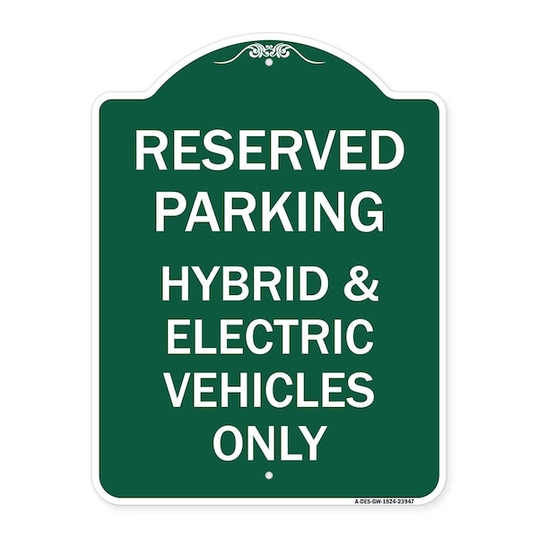 Signmission For Electrical Cars Reserved Parking-Hybrid & Electric Vehicles Only, Green & White, GW-1824-23947 A-DES-GW-1824-23947 - main